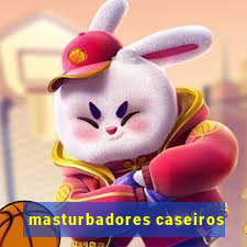 masturbadores caseiros